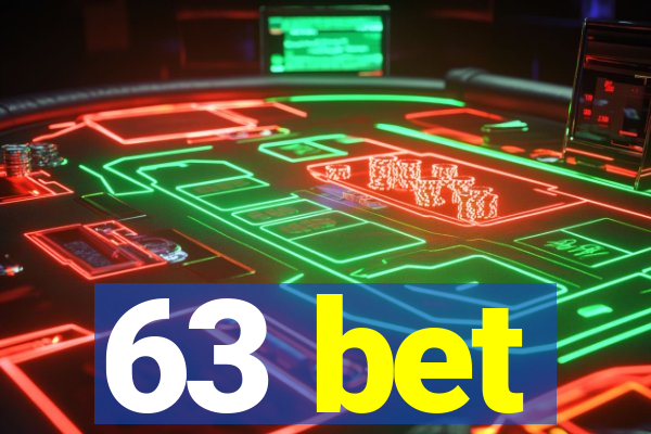 63 bet